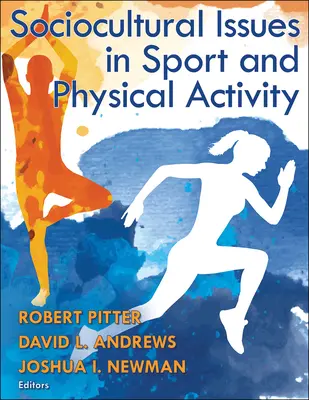 Sociokultúrne otázky športu a telesnej aktivity - Sociocultural Issues in Sport and Physical Activity