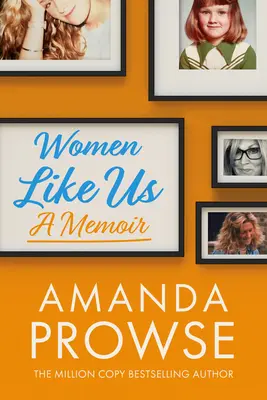 Ženy ako my: Memoáre - Women Like Us: A Memoir