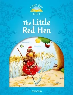 Malá červená sliepka - The Little Red Hen