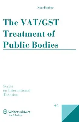 Zaobchádzanie s verejnými telesami (The Vat/Gst Treatment of Public Bodies) - The Vat/Gst Treatment of Public Bodies
