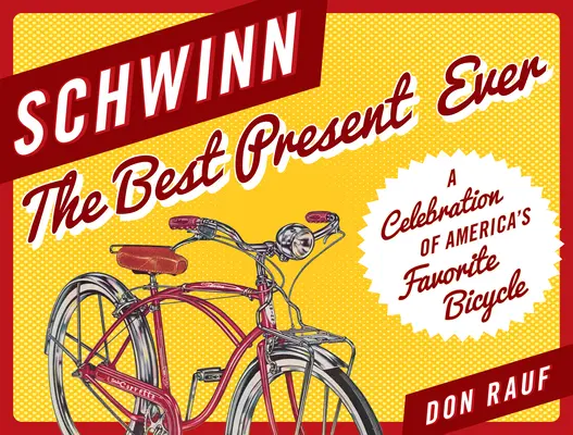 Schwinn: Najlepší darček všetkých čias - Schwinn: The Best Present Ever