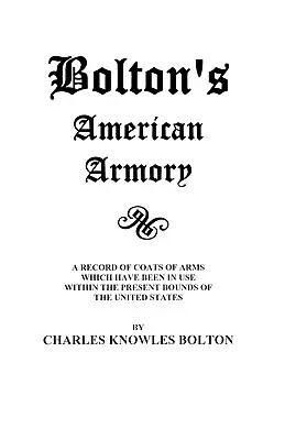 Boltonova americká zbrojnica - Bolton's American Armory