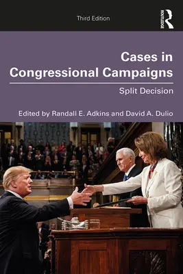 Prípady v kongresových kampaniach: Rozdelené rozhodnutie - Cases in Congressional Campaigns: Split Decision