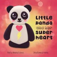 Malá panda a jej super srdce - Little Panda and Her Super Heart