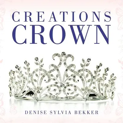 Koruna stvorenia - Creations Crown