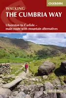Prechádzka po Cumbria Way - Ulverston do Carlisle - hlavná trasa s horskými alternatívami - Walking The Cumbria Way - Ulverston to Carlisle - main route with mountain alternatives
