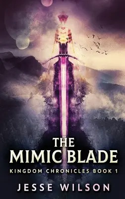 Mimická čepeľ - The Mimic Blade