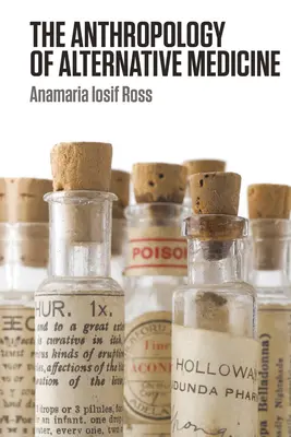 Antropológia alternatívnej medicíny - The Anthropology of Alternative Medicine