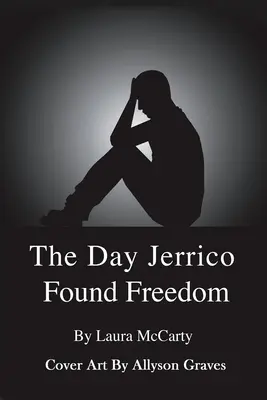 Deň, keď Jericho našlo slobodu - The Day Jericho Found Freedom