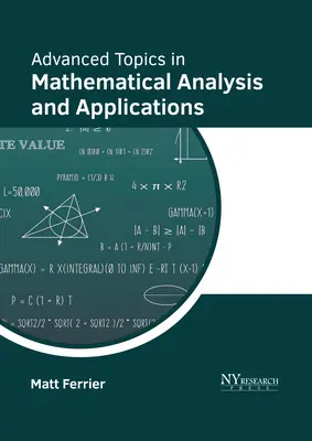Pokročilé témy z matematickej analýzy a aplikácií - Advanced Topics in Mathematical Analysis and Applications