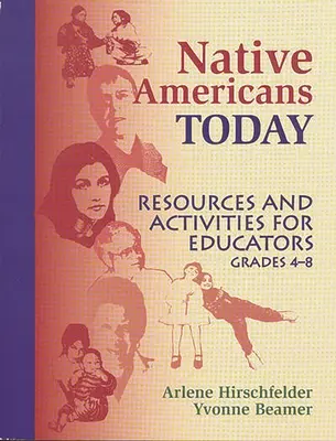Pôvodní obyvatelia Ameriky dnes: Americkí Američania: zdroje a aktivity pre pedagógov, ročníky 48 - Native Americans Today: Resources and Activities for Educators, Grades 48