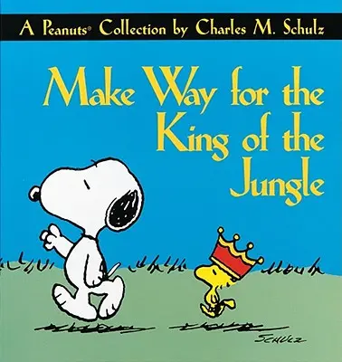 Urobte cestu kráľovi džungle - Make Way for the King of the Jungle