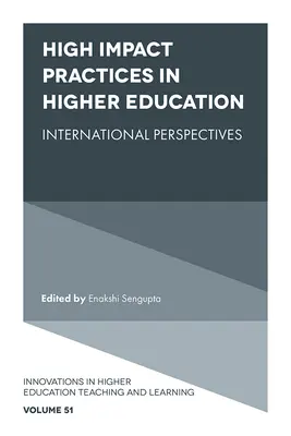 Vysokoúčinné postupy vo vysokoškolskom vzdelávaní: Medzinárodné perspektívy - High Impact Practices in Higher Education: International Perspectives