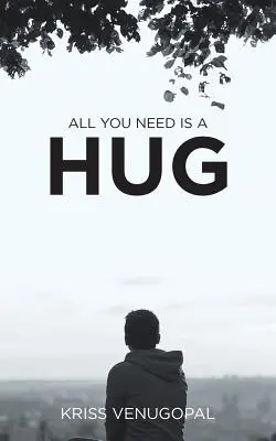 Všetko, čo potrebuješ, je objatie: Zázraky lásky - All You Need Is a Hug: The Wonders of Love