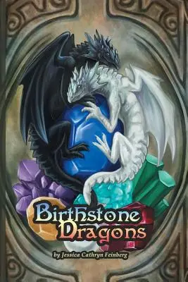 Draci s narodeninovými kameňmi - Birthstone Dragons