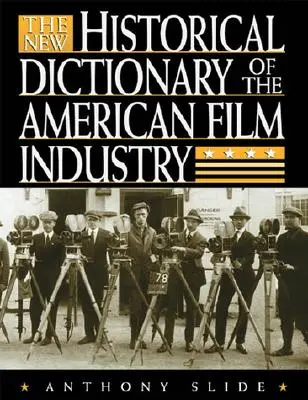 Nový historický slovník amerického filmového priemyslu - The New Historical Dictionary of the American Film Industry