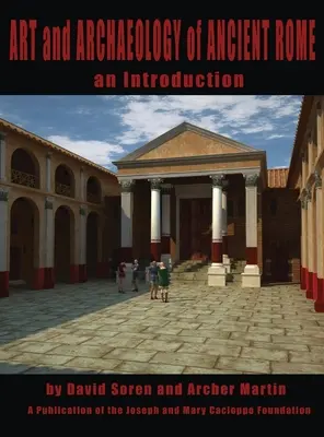 Umenie a archeológia starovekého Ríma: Úvod do dejín antického staroveku: 1. - Art and Archaeology of Ancient Rome: An Introduction