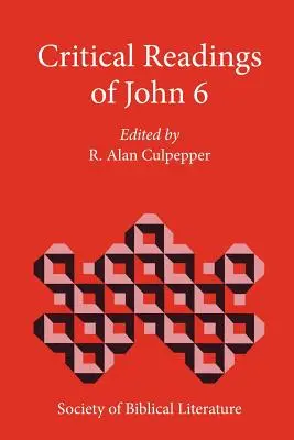 Kritické čítanie Jána 6 - Critical Readings of John 6