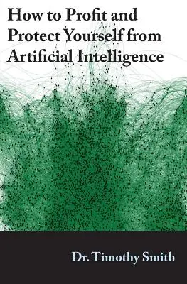 Ako profitovať a chrániť sa pred umelou inteligenciou - How to Profit and Protect Yourself from Artificial Intelligence