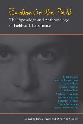 Emócie v teréne: Psychológia a antropológia skúseností z terénnej práce - Emotions in the Field: The Psychology and Anthropology of Fieldwork Experience