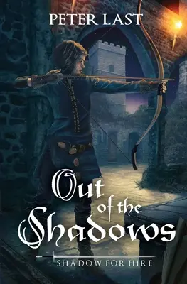 Z tieňa: Stín na prenájom - Out of the Shadows: Shadow for Hire