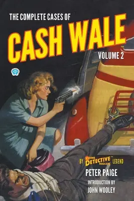 Kompletné prípady Cash Wale, 2. zväzok - The Complete Cases of Cash Wale, Volume 2