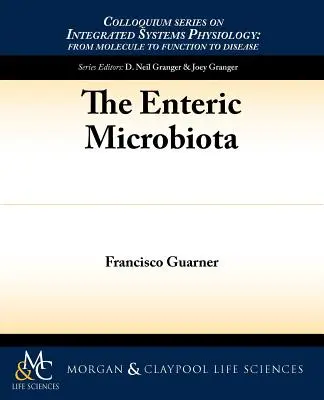 Črevná mikroflóra - The Enteric Microbiota