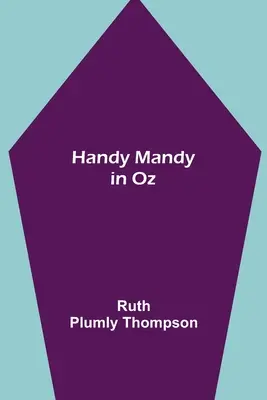 Šikovný Mandy v krajine Oz - Handy Mandy in Oz