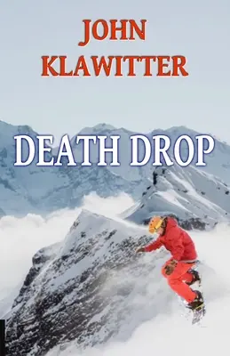 Smrteľná kvapka - Death Drop