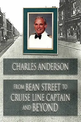 Z fazuľovej ulice kapitánom výletnej lode a ešte ďalej - From Bean Street to Cruise Line Captain and Beyond