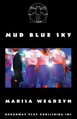 Blato modrá obloha - Mud Blue Sky