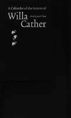 Kalendár listov Willy Catherovej - A Calendar of the Letters of Willa Cather