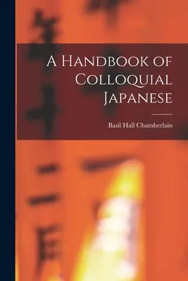 Príručka hovorovej japončiny - A Handbook of Colloquial Japanese