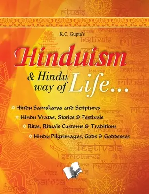 Hinduizmus a hinduistický spôsob života: hinduistické samskary a písma - Hinduism and Hindu Way of Life: Hindu Samskaras and Scriptures