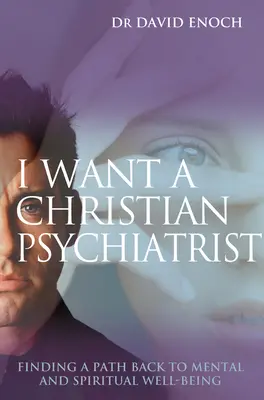 Chcem kresťanského psychiatra - I Want a Christian Psychiatrist