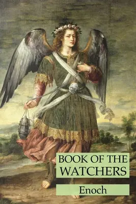 Kniha Strážcov - Book of the Watchers