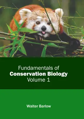 Základy biológie ochrany prírody: 1. zväzok - Fundamentals of Conservation Biology: Volume 1
