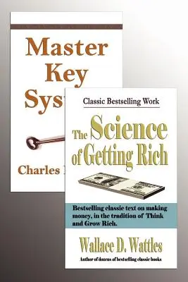 Systém hlavného kľúča a veda o zbohatnutí - The Master Key System and the Science of Getting Rich