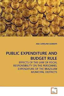 Verejné výdavky a rozpočtové pravidlá - Public Expenditure and Budget Rule