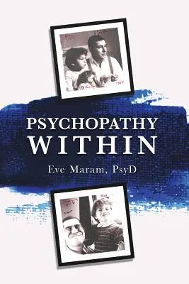 Psychopatia vo vnútri - Psychopathy Within