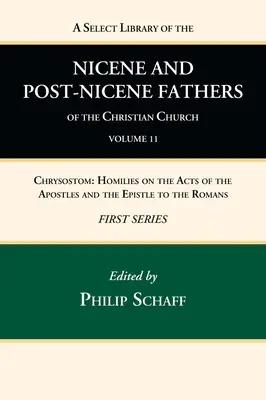 Výberová knižnica nikájskych a postnikájskych otcov kresťanskej cirkvi, prvá séria, zväzok 11 - A Select Library of the Nicene and Post-Nicene Fathers of the Christian Church, First Series, Volume 11