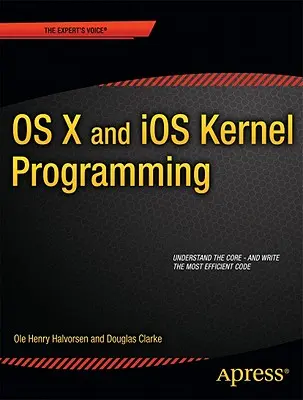 Programovanie jadra OS X a IOS - OS X and IOS Kernel Programming