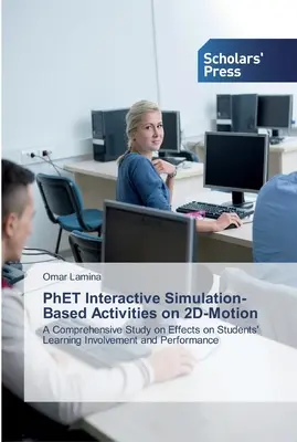 Interaktívne simulačné aktivity PhET na báze 2D-pohybu - PhET Interactive Simulation-Based Activities on 2D-Motion