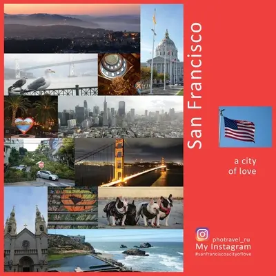 San Francisco: Mesto lásky: Zážitok z fotografického cestovania - San Francisco: A City of Love: A Photo Travel Experience