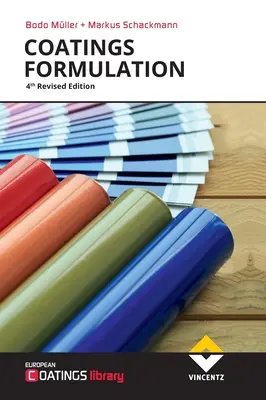 Formulácia náterových látok: 4. prepracované vydanie - Coatings Formulation: 4th Revised Edition