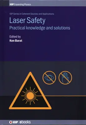 Laserová bezpečnosť: Praktické poznatky a riešenia - Laser Safety: Practical Knowledge and Solutions
