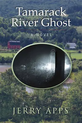 Prízrak rieky Tamarack - Tamarack River Ghost