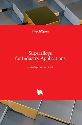 Superzliatiny pre priemyselné aplikácie - Superalloys for Industry Applications