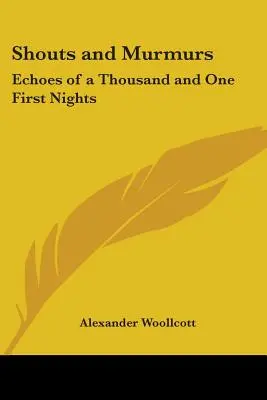 Výkriky a šumenie: Ozveny tisíc a jednej prvej noci - Shouts and Murmurs: Echoes of a Thousand and One First Nights