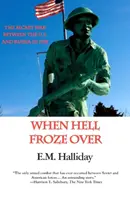 Keď zamrzlo peklo - When Hell Froze Over